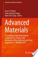 Advanced Materials [E-Book] : Proceedings of the International Conference on "Physics and Mechanics of New Materials and Their Applications", PHENMA 2019 /