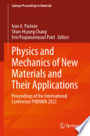 Physics and Mechanics of New Materials and Their Applications [E-Book] : Proceedings of the International Conference PHENMA 2023 /