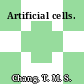 Artificial cells.