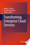 Transforming Enterprise Cloud Services [E-Book] /