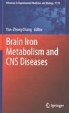 Brain iron metabolism and CNS diseases /