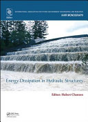 Energy dissipation in hydraulic structures [E-Book] /