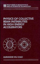 Physics of collective beam instabilities in high energy accelerators /