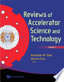Reviews of accelerator science and technology . 1 /