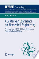 XLV Mexican Conference on Biomedical Engineering [E-Book] : Proceedings of CNIB 2022, 6-8 October, Puerto Vallarta, México /