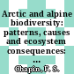 Arctic and alpine biodiversity: patterns, causes and ecosystem consequences: workshop : Kongsvoll, 17.08.93-20.08.93.
