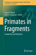 Primates in fragments : complexity and resilience [E-Book] /