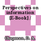 Perspectives on information [E-Book] /