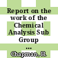 Report on the work of the Chemical Analysis Sub Group : progress report for the 8th meeting of the DPQCWP [E-Book] /