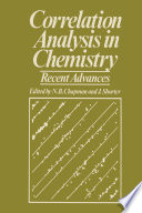 Correlation Analysis in Chemistry [E-Book] : Recent Advances /