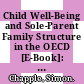 Child Well-Being and Sole-Parent Family Structure in the OECD [E-Book]: An Analysis /