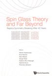 Spin glass theory and far beyond : replica symmetry breaking after 40 years /