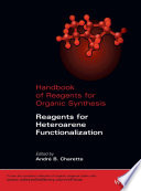 Handbook of reagents for organic synthesis : reagents for heteroarene functionalization [E-Book] /