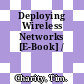 Deploying Wireless Networks [E-Book] /