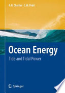 Ocean Energy [E-Book] : Tide and Tidal Power /