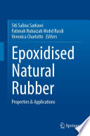 Epoxidised Natural Rubber [E-Book] : Properties & Applications /
