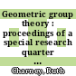 Geometric group theory : proceedings of a special research quarter at the Ohio State University, spring 1992 [E-Book] /