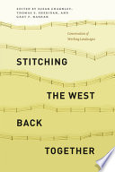Stitching the West back together : conservation of working landscapes [E-Book] /