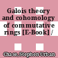 Galois theory and cohomology of commutative rings [E-Book] /
