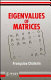 Eigenvalues of matrices /