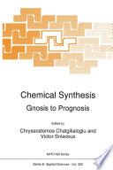 Chemical Synthesis [E-Book] : Gnosis to Prognosis /
