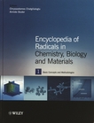 Encyclopedia of radicals in chemistry, biology and materials 1 : Basic concepts and methodologies /