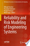 Reliability and Risk Modeling of Engineering Systems [E-Book] /
