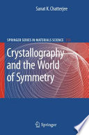 Crystallography and the world of symmetry [E-Book] /