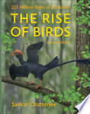 The rise of birds : 225 million years of evolution [E-Book] /