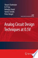 Analog Circuit Design Techniques at 0.5 V [E-Book] /