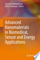 Advanced Nanomaterials in Biomedical, Sensor and Energy Applications [E-Book] /