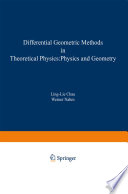 Differential Geometric Methods in Theoretical Physics [E-Book] : Physics and Geometry /
