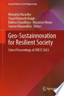 Geo-Sustainnovation for Resilient Society [E-Book] : Select Proceedings of CREST 2023 /