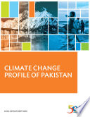 Climate Change Profile of Pakistan [E-Book] /