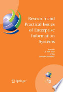 Research and Practical Issues of Enterprise Information Systems [E-Book] : IFIP TC 8 International Conference on Research and Practical Issues of Enterprise Information Systems (CONFENIS 2006) April 24–26, 2006, Vienna, Austria /