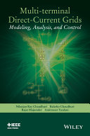 Multi-terminal direct-current grids : modeling, analysis, and control [E-Book] /