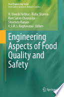 Engineering Aspects of Food Quality and Safety [E-Book] /