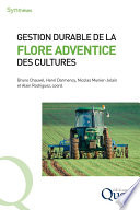 Gestion Durable de la Flore Adventice des Cultures [E-Book] /