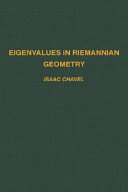 Eigenvalues in Riemannian geometry [E-Book] /