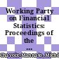 Working Party on Financial Statistics: Proceedings of the Workshop on Securitisation [E-Book] /