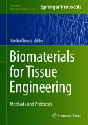 Biomaterials for Tissue Engineering [E-Book] : Methods and Protocols /