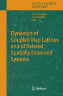 Dynamics of Coupled Map Lattices and of Related Spatially Extended Systems [E-Book] /