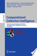 Computational Collective Intelligence [E-Book] : 14th International Conference, ICCCI 2022, Hammamet, Tunisia, September 28-30, 2022, Proceedings /