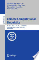 Chinese Computational Linguistics [E-Book] : 21st China National Conference, CCL 2022, Nanchang, China, October 14-16, 2022, Proceedings /