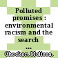 Polluted promises : environmental racism and the search for justice in a Southern town [E-Book] /