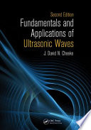 Fundamentals and applications of ultrasonic waves [E-Book] /