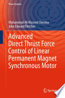 Advanced Direct Thrust Force Control of Linear Permanent Magnet Synchronous Motor [E-Book] /