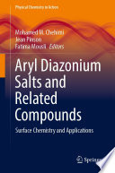 Aryl Diazonium Salts and Related Compounds [E-Book] : Surface Chemistry and Applications /