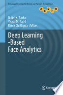 Deep Learning-Based Face Analytics [E-Book] /