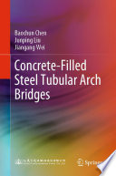 Concrete-Filled Steel Tubular Arch Bridges [E-Book] /